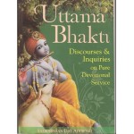 Uttama Bhakti Discourses & Inquiries on Pure Devotional Service